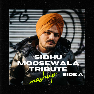 Tribute Sidhu Moosewala Mashup 1