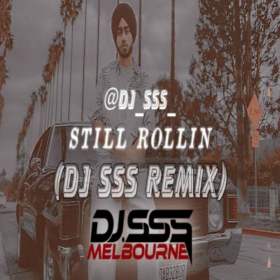 Still Rollin Remix