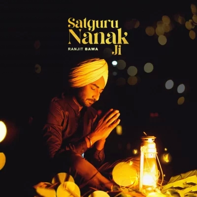 Satgur Nanak Ji