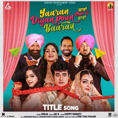 Yaaran Diyan Poun Baaran(Title Song)