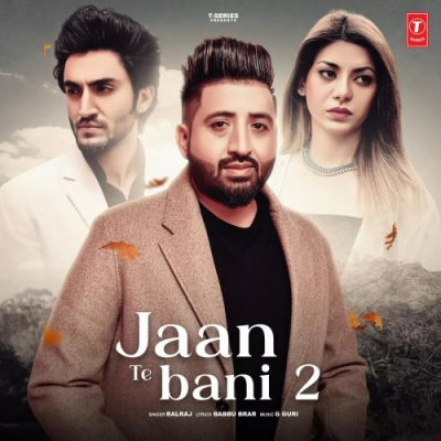 Jaan Te Bani 2