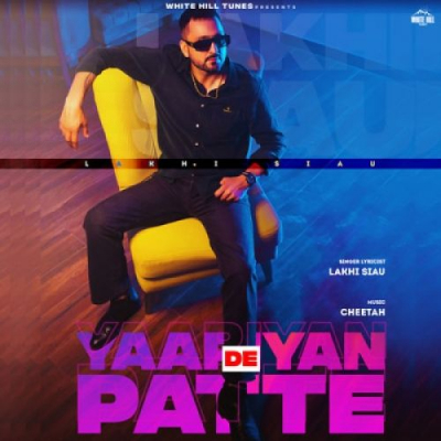 Yaariyan De Patte