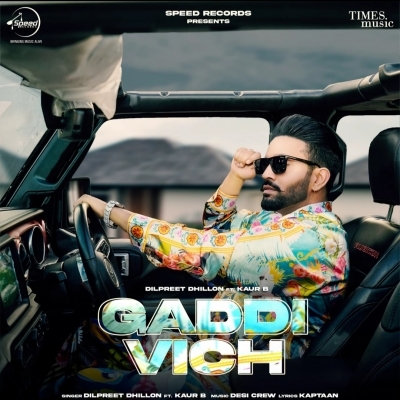 Gaddi Vich Dilpreet Dhillon