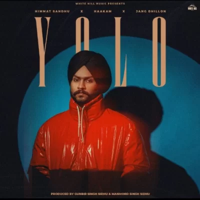 Yolo (Himmat Sandhu)