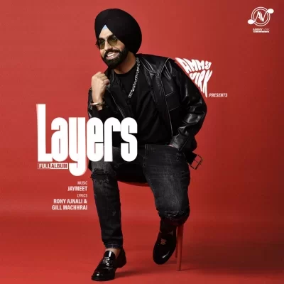 Layers (Ammy Virk)