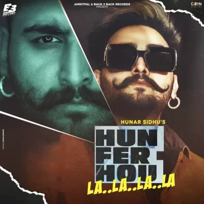 Hun Fer Hou La La La La EP (Hunar Sidhu)