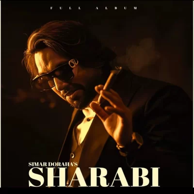 Sharabi Full Album (Simar Doraha