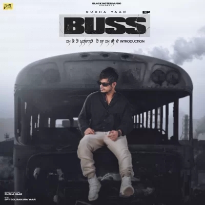 Buss EP (Sucha Yaar)