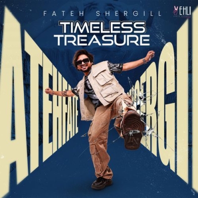 Timeless Treasure (Fateh Shergill)