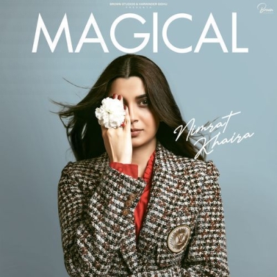 Magical (Nimrat Khaira)