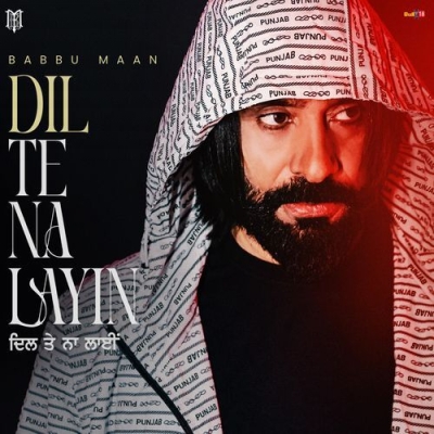 Dil Te Na Layin (Babbu Maan)