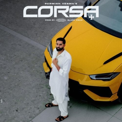 Corsa (Parmish Verma)