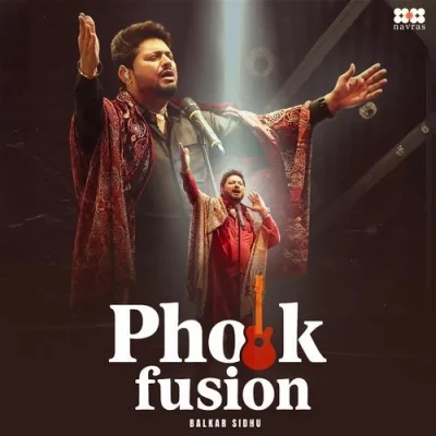 Pholk Fusion (Balkar Sidhu)