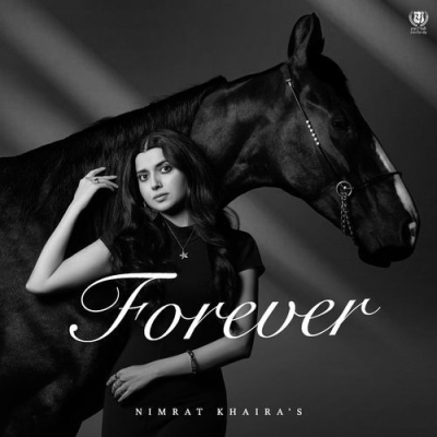 Forever (Nimrat Khaira)